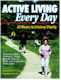 View Details for "Active Living Every Day"
