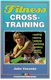 View Details for "Fitness Cross Training"